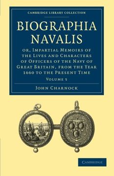 portada Biographia Navalis 6 Volume Paperback Set: Biographia Navalis - Volume 5 (Cambridge Library Collection - Naval and Military History) (in English)