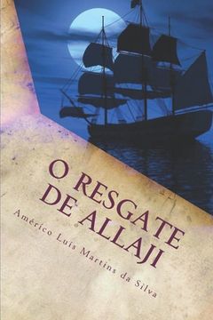 portada O Resgate de Allaji: As Aventuras de Pedro Duarte e Allaji - Livro 2 (in Portuguese)