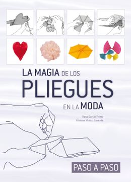 portada La Magia de los Plieges en la Moda (in Spanish)