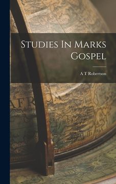 portada Studies In Marks Gospel (en Inglés)