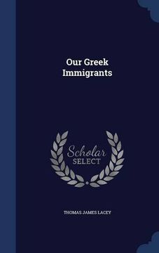 portada Our Greek Immigrants