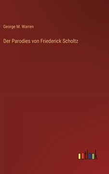 portada Der Parodies von Friederick Scholtz (in German)