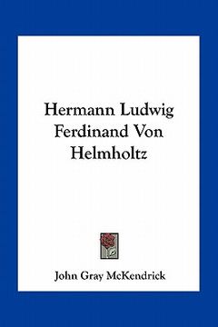 portada hermann ludwig ferdinand von helmholtz (in English)