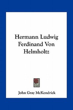 portada hermann ludwig ferdinand von helmholtz (en Inglés)