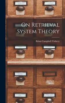 portada On Retrieval System Theory (in English)