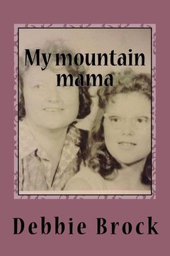 portada My mountain mama: Strong women of the mountains (en Inglés)
