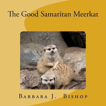 portada The Good Samaritan Meerkat (in English)