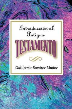 portada Introduccion al Antiguo Testamento Aeth: Introduction to the old Testament Spanish Aeth 