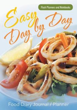 portada Easy Day by Day Food Diary Journal / Planner (en Inglés)