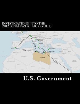 portada Investigations into the 2012 Benghazi Attack (Vol 2) (en Inglés)