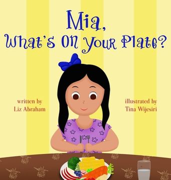 portada Mia, What's On Your Plate? (en Inglés)