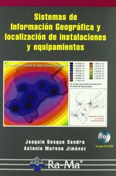 portada Sistemas de Información Geográfica y Localización Óptima de Instalaciones y Equipamientos.