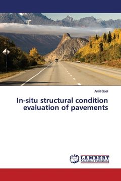 portada In-situ structural condition evaluation of pavements (en Inglés)