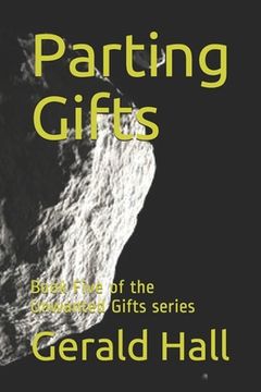 portada Parting Gifts: Book Five of the Unwanted Gifts series (en Inglés)