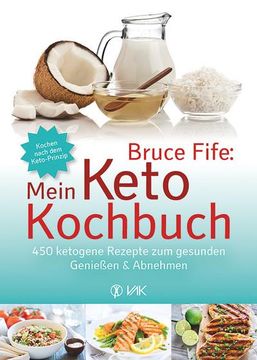 portada Bruce Fife: Mein Keto-Kochbuch