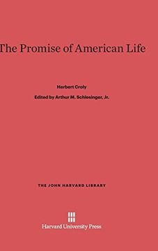 portada The Promise of American Life (John Harvard Library (Hardcover)) (in English)