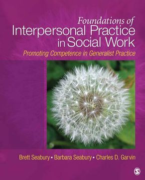 portada Foundations of Interpersonal Practice in Social Work: Promoting Competence in Generalist Practice (en Inglés)