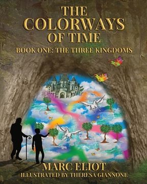 portada The Colorways of Time: Book One: The Three Kingdoms (en Inglés)