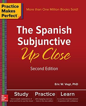 portada Practice Makes Perfect: The Spanish Subjunctive up Close, Second Edition (en Inglés)