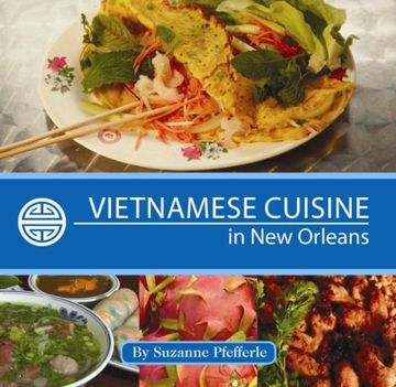 portada Vietnamese Cuisine in New Orleans (in English)