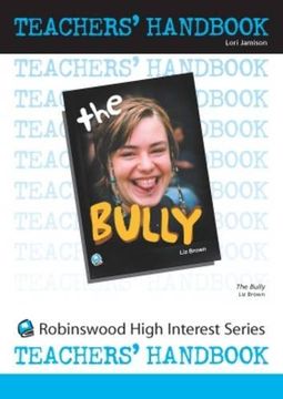portada The Bully: Teacher'S Handbook (High Interest Teenage - Teachers'Handbooks) (en Inglés)