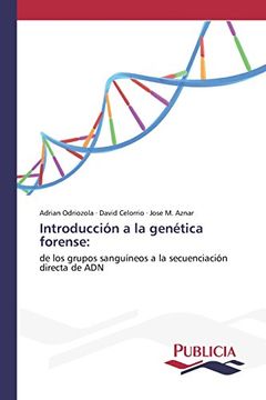portada Introducción a la Genética Forense: De los Grupos Sanguíneos a la Secuenciación Directa de adn (in Spanish)