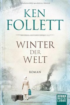 portada Winter der Welt: Die Jahrhundert-Saga. Roman (en Alemán)