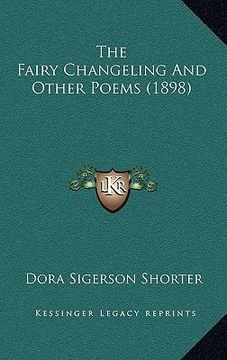 portada the fairy changeling and other poems (1898)