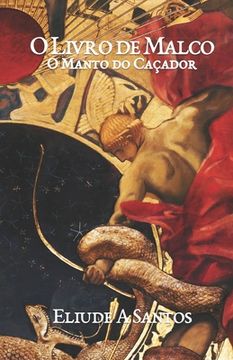 portada O Livro de Malco: O Manto do Caçador (en Portugués)