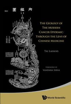 portada the geology of the modern cancer epidemic: through the lens of chinese medicine