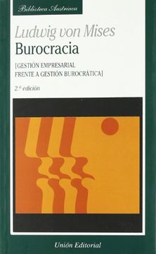 portada Burocracia (2. ª Edición). Gestión Empresarial Frente a Gestión Burocrática (in Spanish)