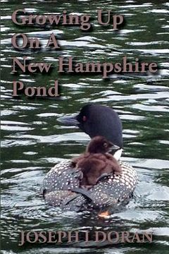 portada Growing Up On A New Hampshire Pond (en Inglés)