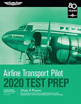 portada Airline Transport Pilot Test Prep 2020: Study & Prepare: Pass Your Test and Know What is Essential to Become a Safe, Competent Pilot From the Most. In Aviation Training (Test Prep Series) 