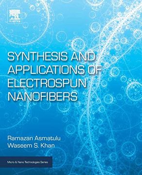 portada Synthesis and Applications of Electrospun Nanofibers (Micro and Nano Technologies) (en Inglés)