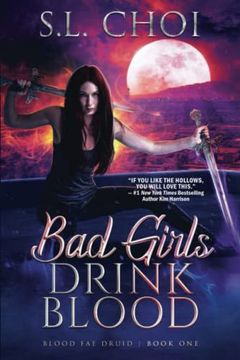 portada Bad Girls Drink Blood (Blood fae Druid) (in English)