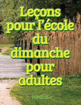 portada Leçons D'école du Dimanche des Adultes - Volume 15 (en Francés)