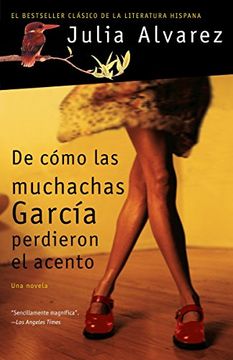 portada De Como las Muchachas Garcia Perdieron el Acento (in Spanish)