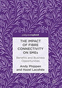 portada The Impact of Fibre Connectivity on Smes: Benefits and Business Opportunities (in English)