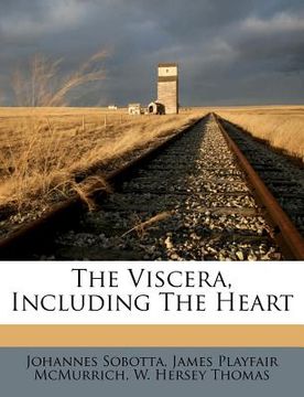 portada the viscera, including the heart (in English)