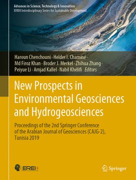 portada New Prospects in Environmental Geosciences and Hydrogeosciences: Proceedings of the 2nd Springer Conference of the Arabian Journal of Geosciences (Caj (en Inglés)