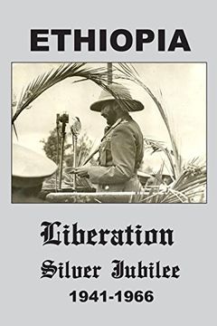 portada Ethiopia: Liberation Silver Jubilee 1941-1966 (in English)