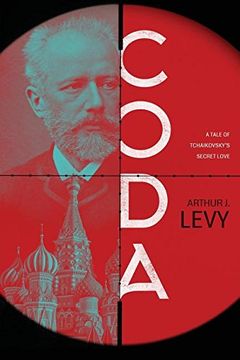 portada Coda: A Tale of Tchaikovsky's Secret Love (in English)