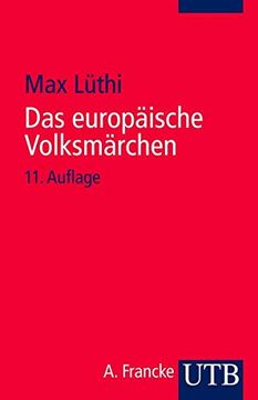 portada Das Europäische Volksmärchen: Form und Wesen (Uni-Taschenbücher s)
