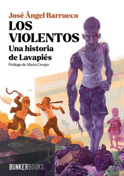 portada Los Violentos: Una Historia de Lavapiés