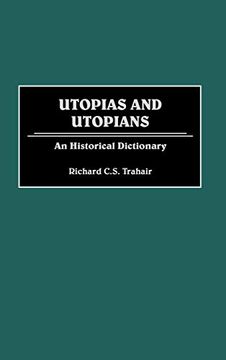 portada Utopias and Utopians: An Historical Dictionary (en Inglés)