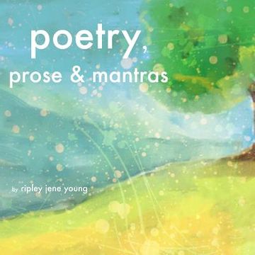 portada poetry, prose & mantras (en Inglés)