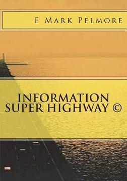 portada Information Super Highway (en Inglés)