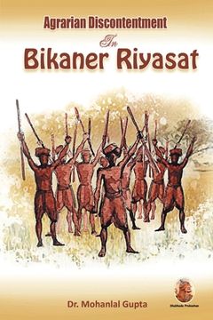 portada Agrarian Discontentment In Bikaner Riyasat (en Inglés)