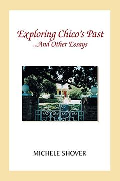 portada Exploring Chico'S Past and Other Essays (en Inglés)