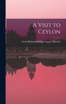 portada A Visit to Ceylon (en Inglés)